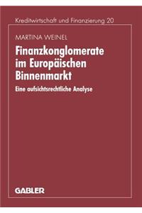 Finanzkonglomerate Im Europäischen Binnenmarkt