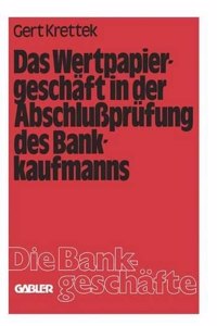 Das Wertpapiergeschäft in der Abschlußprüfung des Bankkaufmanns