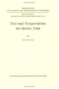 Text Und Textgeschichte Des Buches Tobit