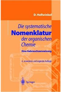 Die Systematische Nomenklatur Der Organischen Chemie