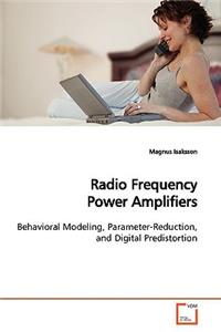 Radio Frequency Power Amplifiers