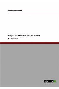 Ringen und Raufen im Schulsport