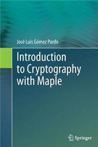 Introduction to Cryptography with Maple
