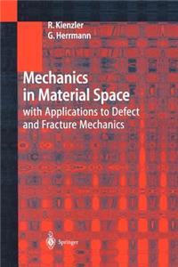 Mechanics in Material Space
