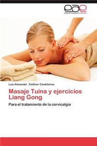 Masaje Tuina y Ejercicios Liang Gong