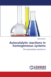 Autocalalytic reactions in homogeneous systems