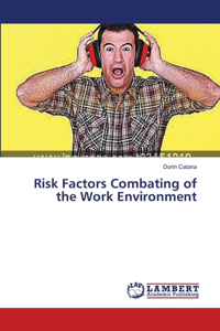 Risk Factors Combating of the Work Environment