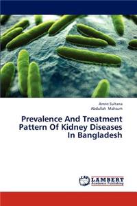 Prevalence and Treatment Pattern of Kidney Diseases in Bangladesh
