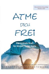 Atme dich frei