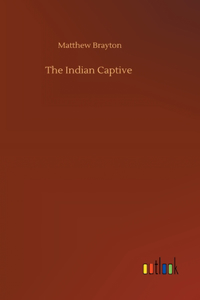 Indian Captive