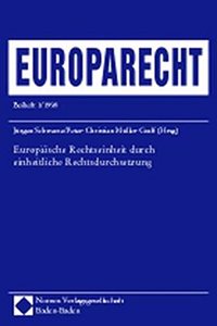 Europaische Rechtseinheit Durch Einheitliche Rechtsdurchsetzung