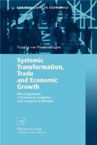 Systemic Transformation, Trade and Economic Growth
