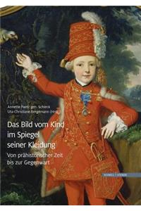 Das Bild Vom Kind Im Spiegel Seiner Kleidung
