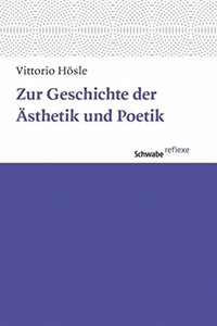 Zur Geschichte Der Easthetik Und Poetik