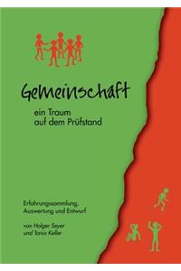 Gemeinschaft - ein Traum auf dem Prüfstand