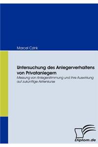 Untersuchung des Anlegerverhaltens von Privatanlegern