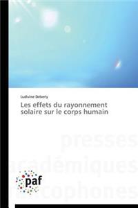 Les Effets Du Rayonnement Solaire Sur Le Corps Humain