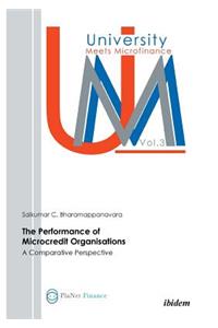 The Performance Of Microcredit Organisations. A Comparative Perspective