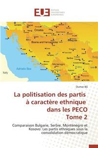 La Politisation Des Partis À Caractère Ethnique Dans Les Peco Tome 2