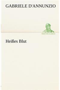 Heisses Blut