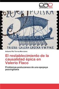 El restablecimiento de la causalidad épica en Valerio Flaco