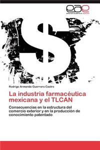 industria farmacéutica mexicana y el TLCAN