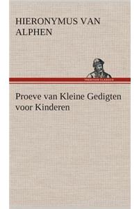 Proeve van Kleine Gedigten voor Kinderen