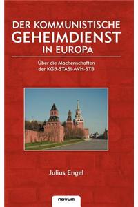 Der Kommunistische Geheimdienst in Europa