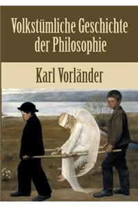 Volkstümliche Geschichte der Philosophie