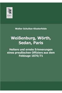 Weissenburg, Worth, Sedan, Paris