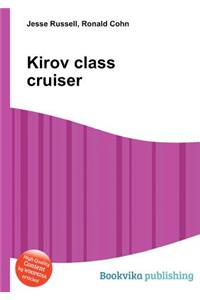 Kirov Class Cruiser