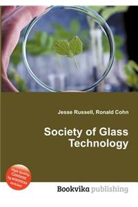 Society of Glass Technology