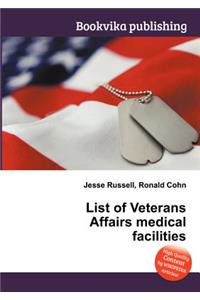 List of Veterans Affairs Medical Facilities
