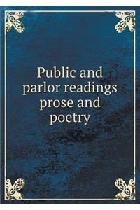 Public and Parlor Readings Prose and Poetry