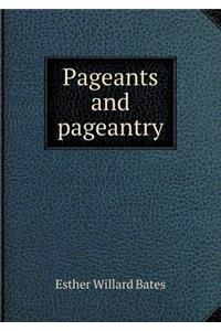 Pageants and pageantry