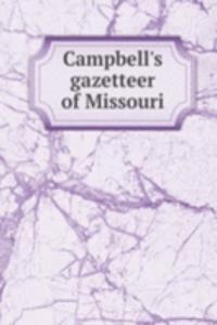 CAMPBELLS GAZETTEER OF MISSOURI