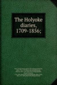 Holyoke diaries, 1709-1856;