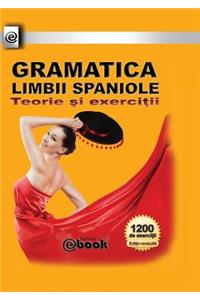 Gramatica limbii spaniole - Teorie si exercitii