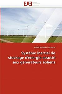 Système Inertiel de Stockage d''énergie Associé Aux Générateurs Éoliens