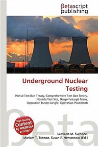 Underground Nuclear Testing