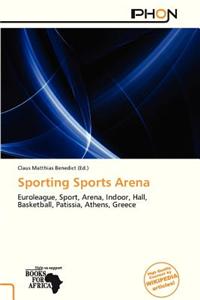 Sporting Sports Arena