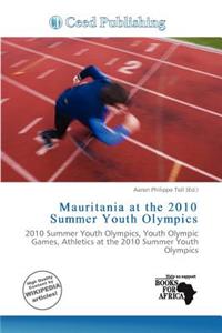Mauritania at the 2010 Summer Youth Olympics