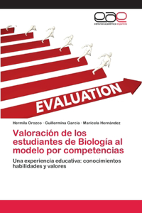 Valoración de los estudiantes de Biología al modelo por competencias