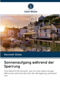 Sonnenaufgang während der Sperrung