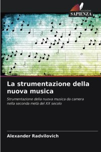strumentazione della nuova musica