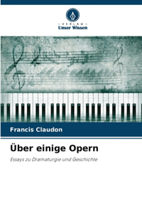 Über einige Opern