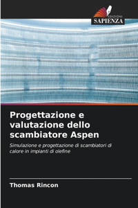 Progettazione e valutazione dello scambiatore Aspen