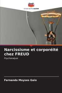 Narcissisme et corporéité chez FREUD