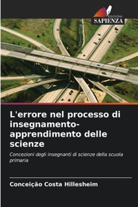 L'errore nel processo di insegnamento-apprendimento delle scienze