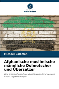 Afghanische muslimische männliche Dolmetscher und Übersetzer